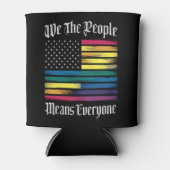 Wij, het volk betekent iedereen LGBT Gay Pride Gif Blikjeskoeler (Voorkant)