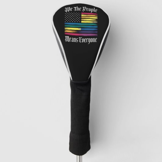Wij, het volk betekent iedereen LGBT Gay Pride Gif Golfheadcover (Voorkant)