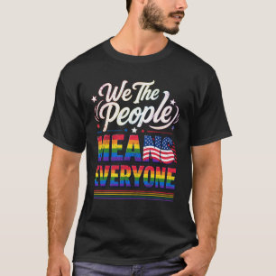 Wij Het Volk Betekent Iedereen Trots LGBT Regenboo T-shirt