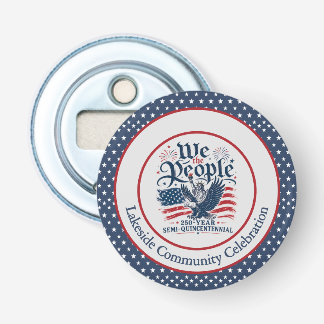Wij het Volk Gepersonaliseerd 250 Jaar 4 juli Button Flesopener