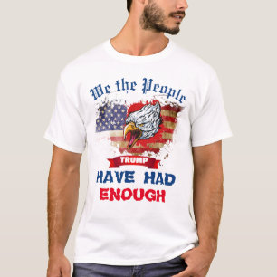 Wij, het volk, hebben genoeg Amerikaanse vlaggenar T-shirt
