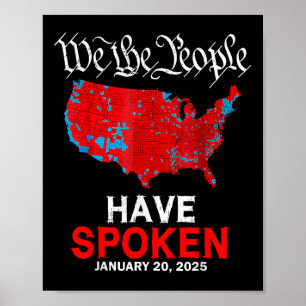 Wij het volk hebben gesproken 20 januari 2025 Trum Poster