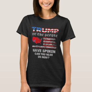 Wij, het volk, hebben gesproken T-shirt USA Electi
