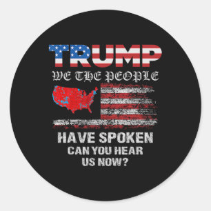 Wij, het volk, hebben gesproken T-shirt USA Electi Ronde Sticker