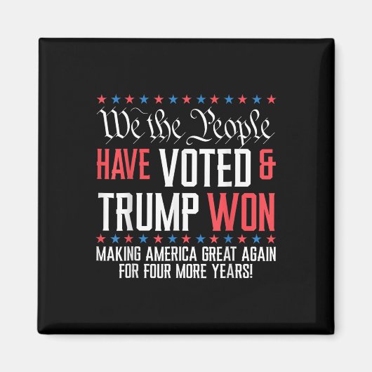 Wij, het volk, hebben gestemd en Trump heeft Mega Magneet (Voorkant)