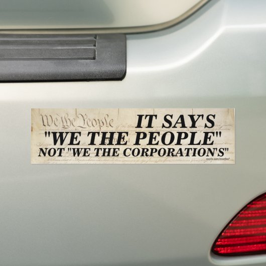 Wij, het volk, niet wij, de korporganisaties bumpersticker (Op auto)
