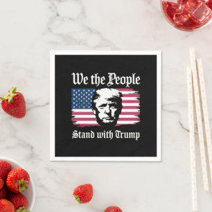Wij, het volk, staan achter Donald Trump Support 2 Servet
