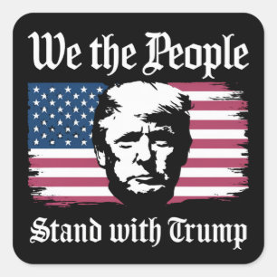Wij, het volk, staan achter Donald Trump Support 2 Vierkante Sticker