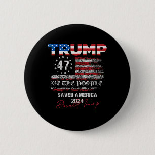 Wij, het volk Trump, redde Amerika 47 President IN Ronde Button 5,7 Cm