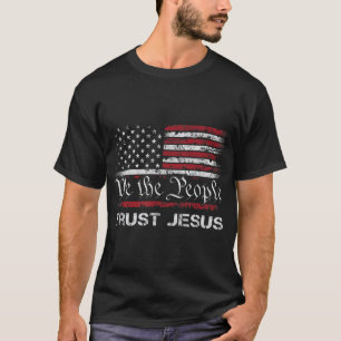 Wij, het volk, vertrouwen in Jezus - Christelijk p T-shirt
