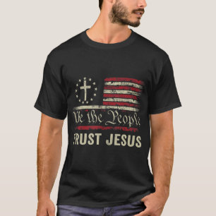 Wij Het Volk Vertrouwen Jezus - USA Vlag Christeli T-shirt
