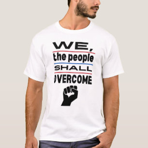 Wij, het volk, zullen de antiregering overwinnen t-shirt