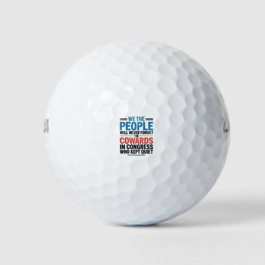Wij het Volk Zullen de Lafaards Nooit Vergeten Golfballen (Voorkant)