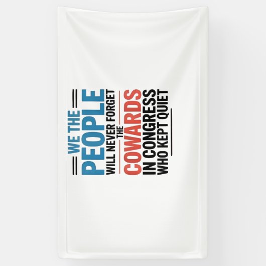 Wij het Volk zullen de lafaards nooit vergeten Spandoek (Verticaal)