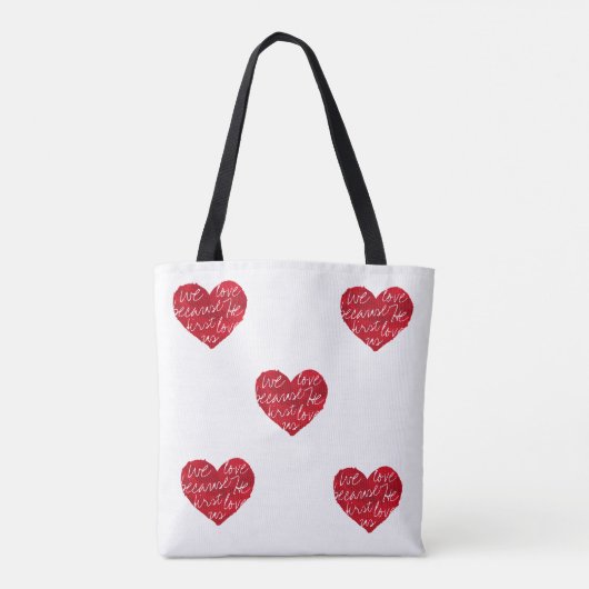 Wij houden van Hem omdat Hij eerst harten heeft Tote Bag (Achterkant)
