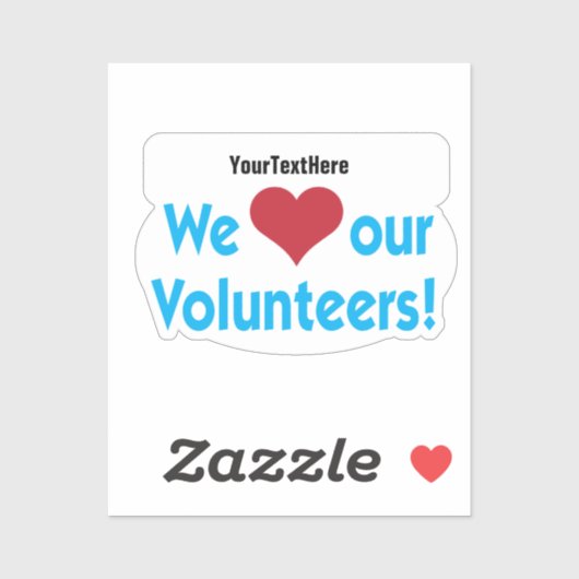 Wij houden van onze vrijwilligers met een naam sticker (Vel)
