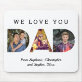 Wij houden van uw persoonlijke 3-foto DAD-Vaderdag Muismat (Voorkant)