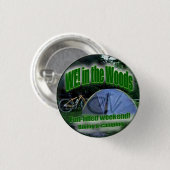 Wij! in de Bossen - Camping & Biking Weekend Fun Ronde Button 3,2 Cm (Voorkant /achterkant)