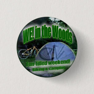 Wij! in de Bossen - Camping & Biking Weekend Fun Ronde Button 3,2 Cm