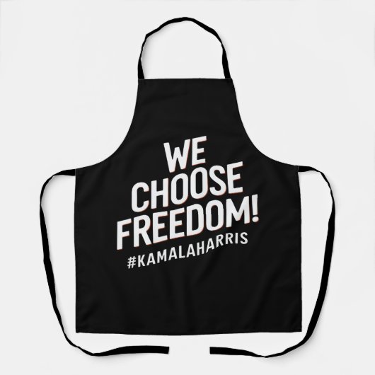 Wij kiezen voor Freedom Kamala Harris 2024 Schort (Voorkant)