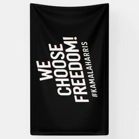 Wij kiezen voor Freedom Kamala Harris 2024 Spandoek (Verticaal)