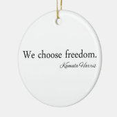 Wij kiezen voor Freedom Kamala Harris Keramisch Ornament (Links)