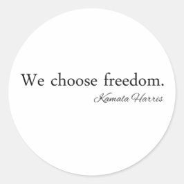 Wij kiezen voor Freedom Kamala Harris Ronde Sticker