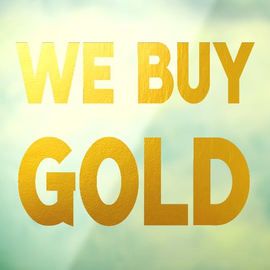 Wij kopen groot goud raamsticker (Vel 3)