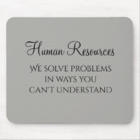 Wij lossen problemen op Human Resources Humor HR