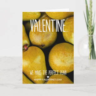 Wij maken de perfecte peer voor Valentijnsdag Feestdagen Kaart