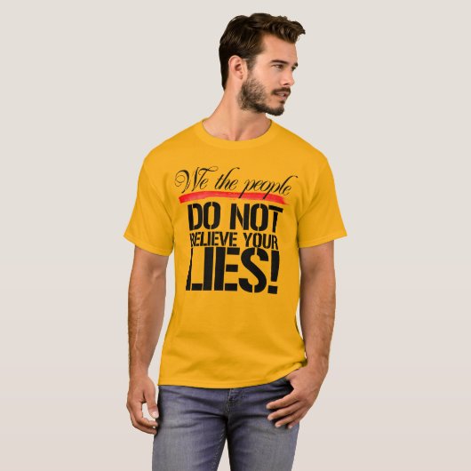 WIJ MENSEN GELOVEN GEEN LEUGENS T-SHIRT (Voorkant volledig)