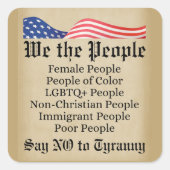 Wij mensen zeggen nee tegen tirannie vierkante sticker (Voorkant)