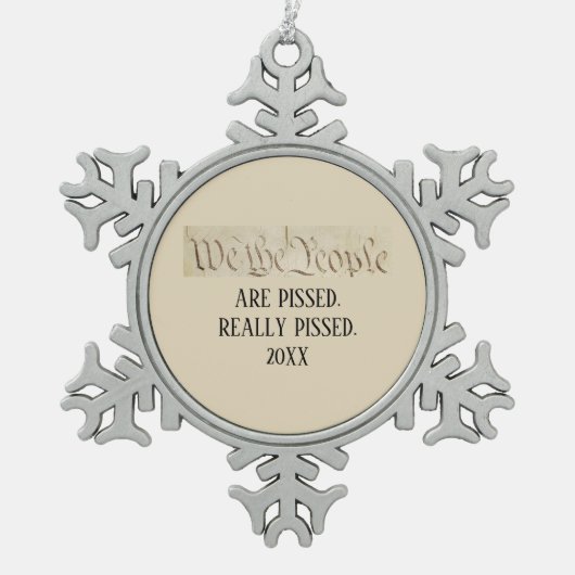 Wij mensen zijn Pissed Constitution Snowflake Tin Sneeuwvlok Ornament (Voorkant)