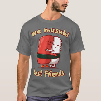 Wij musubi beste vrienden  t-shirt