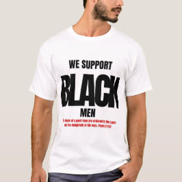 WIJ ONDERSTEUNEN ZWARTE MANNEN T-SHIRT