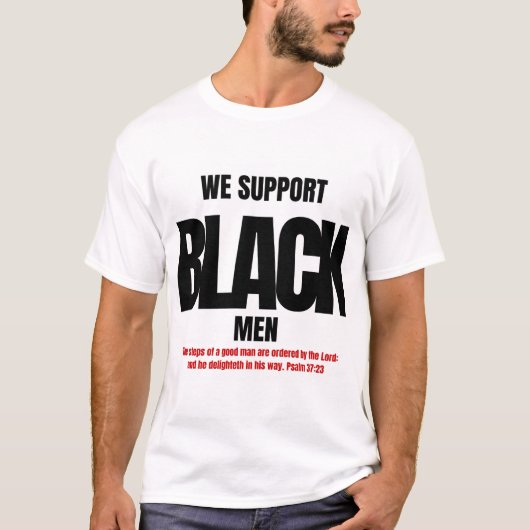 WIJ ONDERSTEUNEN ZWARTE MANNEN T-SHIRT (Voorkant)