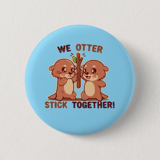Wij OTTER blijven bij elkaar Ronde Button 5,7 Cm (Voorkant)