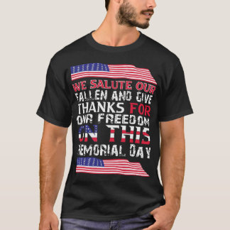 Wij prijzen onze gevallen voor Memorial Day T-shir T-shirt