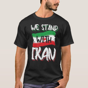 Wij staan achter Iran Free Iran Love Solidarity Pe T-shirt