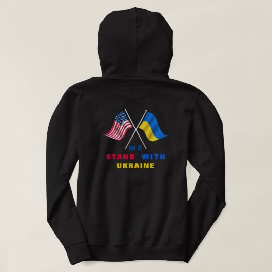 Wij staan met de vlag van Oekraïne USA en de vlag  Hoodie (Design achterkant)