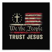 Wij The People Trust Jesus - Verenigde Staten - Ch Foto Afdruk (Voorkant)