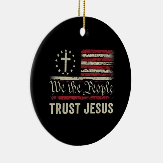 Wij The People Trust Jesus - Verenigde Staten - Ch Keramisch Ornament (Rechts)