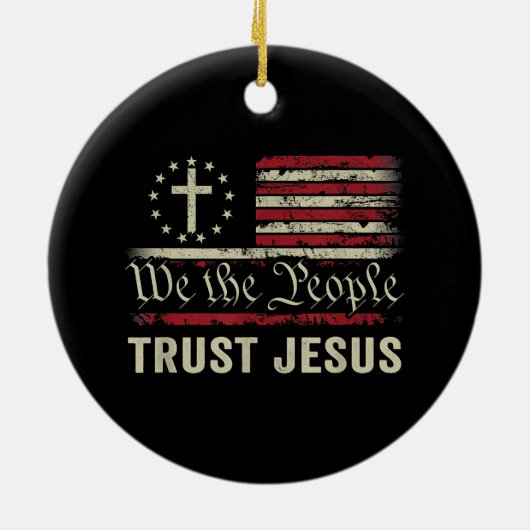 Wij The People Trust Jesus - Verenigde Staten - Ch Keramisch Ornament (Achterkant)