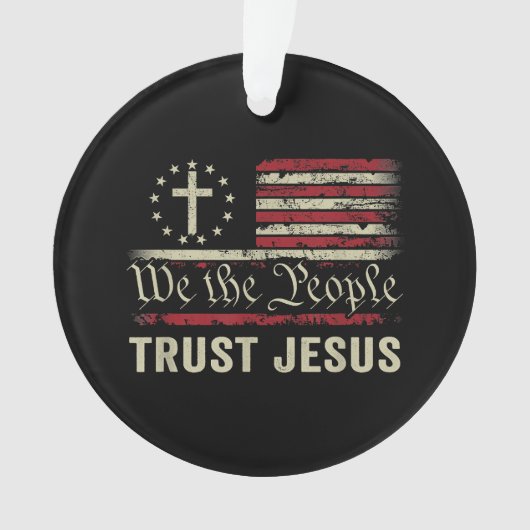 Wij The People Trust Jesus - Verenigde Staten - Ch Ornament (voorkant)