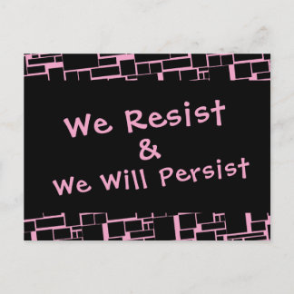Wij verzetten ons tegen en wij zullen roze en zwar briefkaart