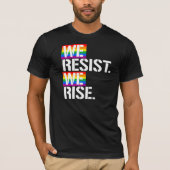 Wij verzetten ons tegen ons opruiing - LGBTQ-recht T-shirt (Voorkant)