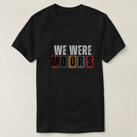 Wij waren Moor Mannen T-shirt (Design voorkant)