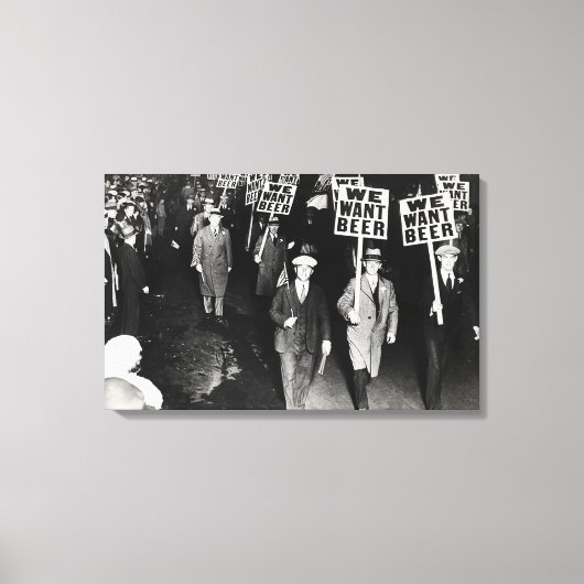 Wij willen Bier Prohibition Canvas Print (Voorkant)