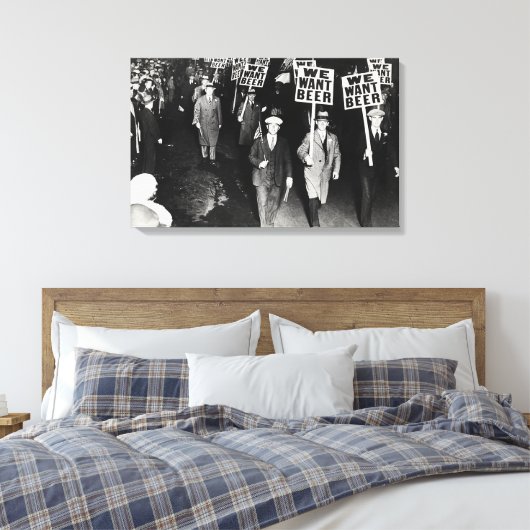 Wij willen Bier Prohibition Canvas Print (Insitu (Slaapkamer))