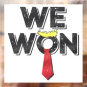 Wij wonnen Donald Trump 2024 Raamsticker (Vel 2)